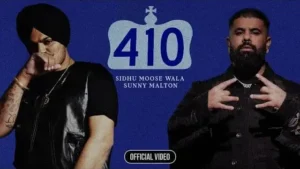410 Lyrics - Sidhu Moose Wala ft. Sunny Malton