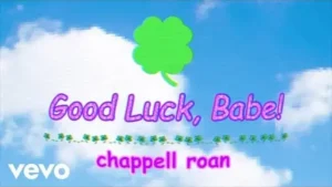 Good Luck, Babe! Lyrics - Chappell Roan