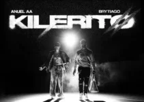 Kilerito (English Translation) Lyrics – Brytiago (feat. Anuel AA)