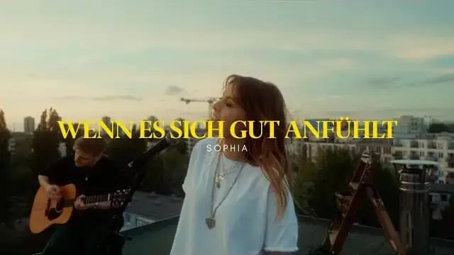 Wenn es sich gut anfühlt Lyrics - SOPHIA