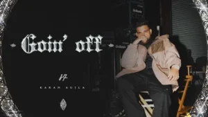 Goin Off Lyrics — Karan Aujla