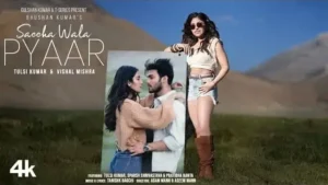 Saccha Wala Pyaar Lyrics - Vishal Mishra & Tulsi Kumar