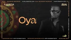 Oya Lyrics - Bruce Melodie