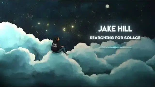 Searching For Solace Lyrics - ​iamjakehill