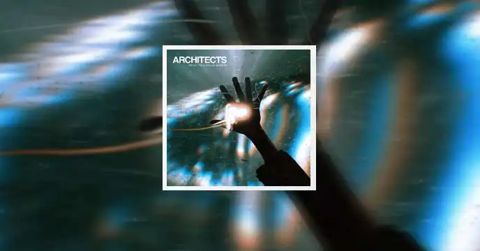 The Sky, The Earth & All Album Tracklist Architects