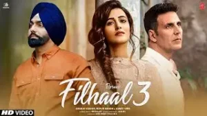 Filhaal 3 Lyrics - B Praak | Akshay Kumar