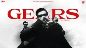 Gears Lyrics - Arjan Dhillon