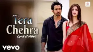 Tera Chehra Lyrics – Arijit Singh