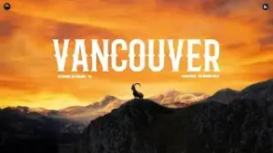 Vancouver Lyrics - Cheema Y | Gur Sidhu