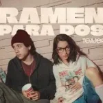 Maria Becerra – “RAMEN PARA DOS Lyrics” (ft. Paulo Londra)