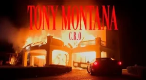 Tony Montana Lyrics - C.R.O