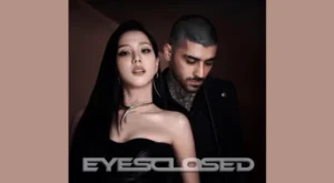 EYES CLOSED Lyrics - JISOO & ZAYN