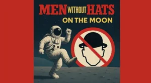 Love Me Tomorrow Lyrics - Men Without Hats