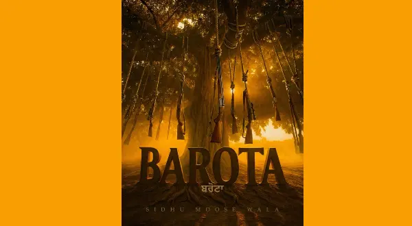 Barota Lyrics - Sidhu Moose Wala