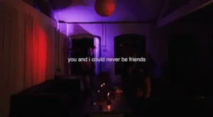 you and i could never be friends Lyrics - Artemas