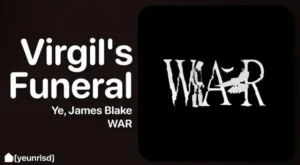 What I Would Have Said at Virgil’s Funeral Lyrics - Kanye West & James Blake