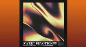 SWEET DEVOTION Lyrics - FUZION & Cher Lloyd