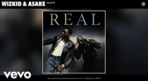Alaye Lyrics - Wizkid & Asake | from "REAL, Vol. 1"