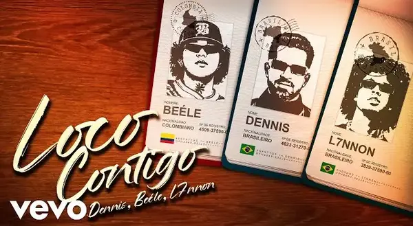 Loco Contigo Lyrics - DENNIS, L7NNON & Beéle