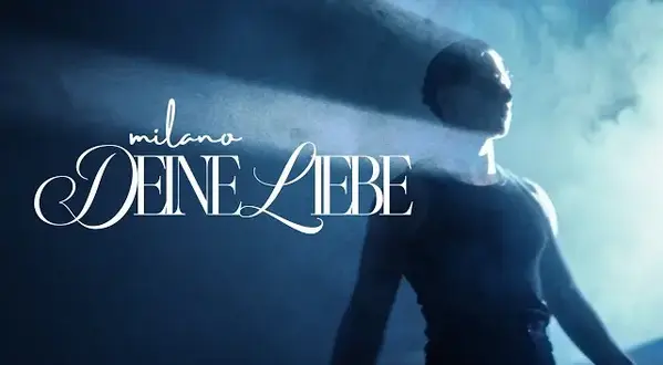 Deine Liebe Lyrics - Milano