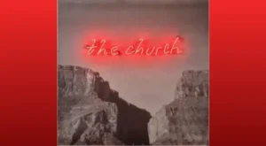 Western Lyrics - The Church | from "Lacuna"